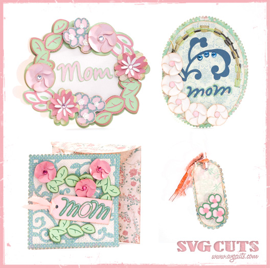 Mother's Day Cards SVG Kit - Click Image to Close