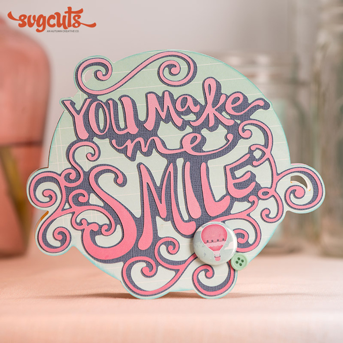 You Make Me Smile Card - Click Image to Close